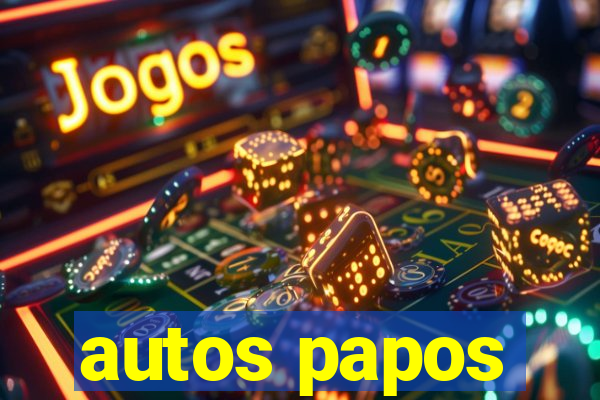 autos papos